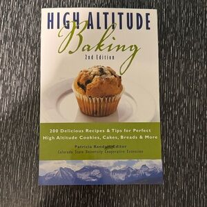 High Altitude Baking Cookbook - 2nd Edition